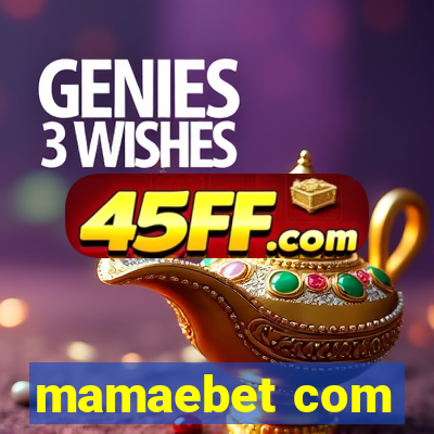 mamaebet com